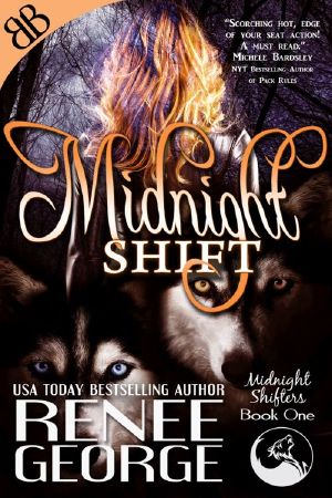 [Midnight Shifters 01] • Midnight Shift